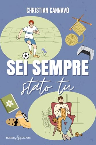 Sei sempre stato tu