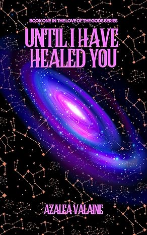 Until I Have Healed You