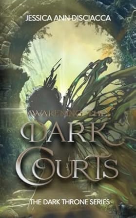 Awakening the Dark Courts
