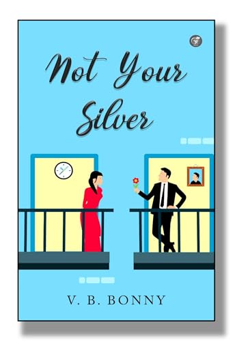 Not Your Silver