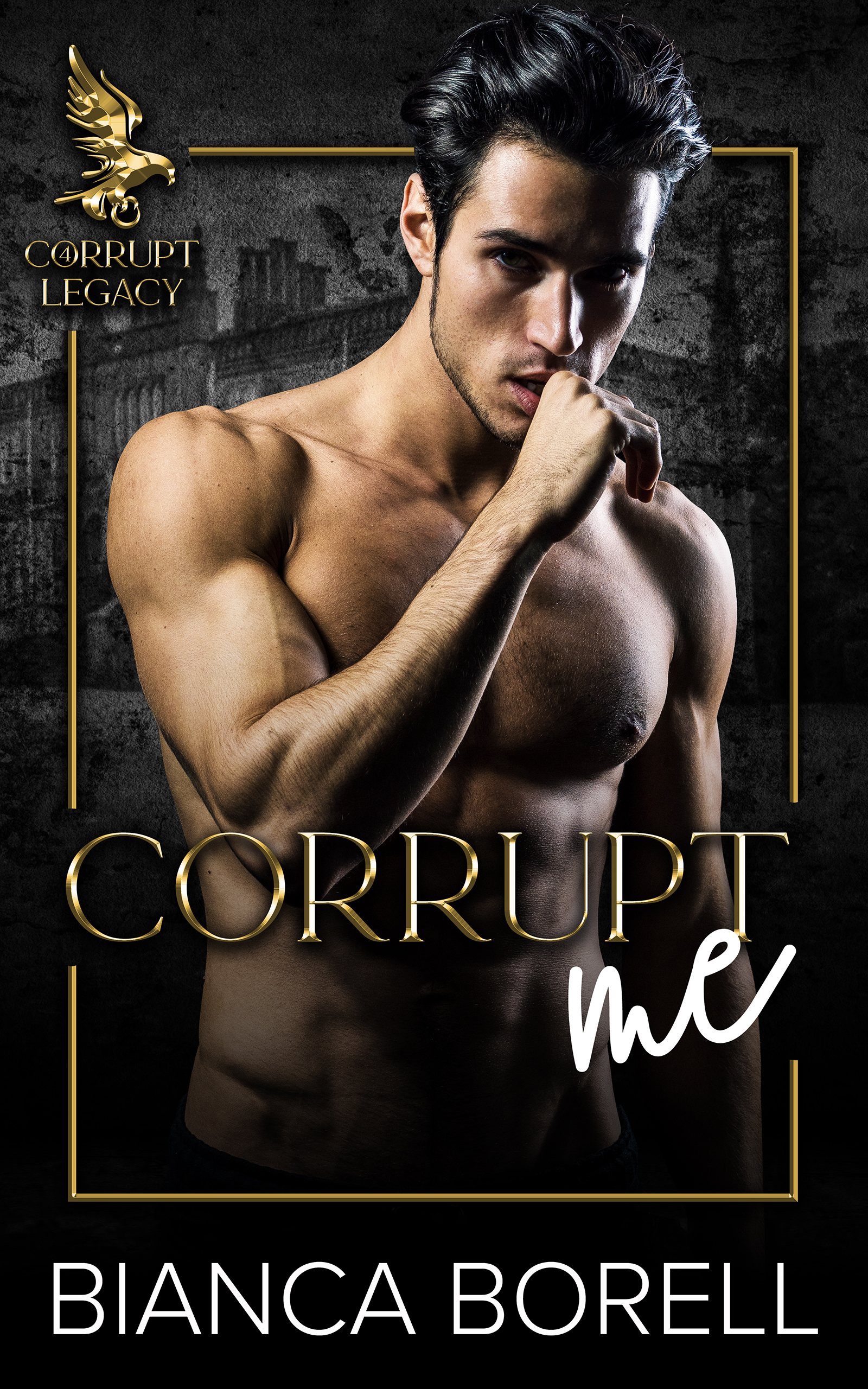 Corrupt Me: A Opposites Attract Dark College Romance