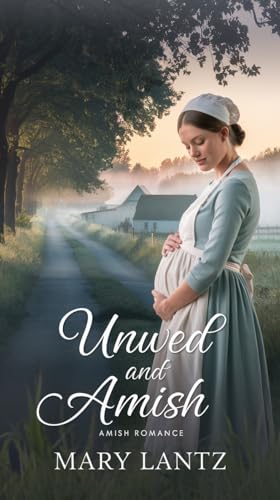 Unwed and Amish