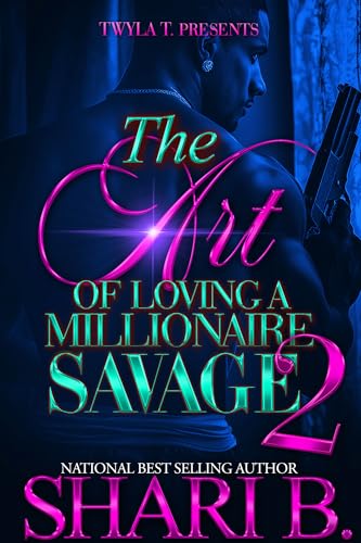 The Art Of Loving A Millionaire Savage 2 book cover