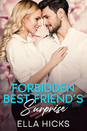 Forbidden Best Friend's Surprise