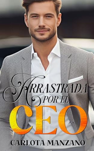 Arrastrada por el CEO