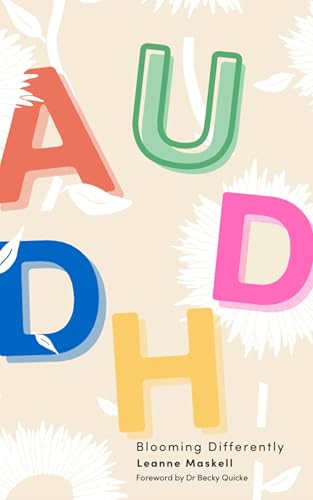 AuDHD: Blooming Differently