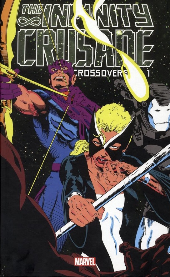 The Infinity Crusade Crossovers Vol. 1 book cover