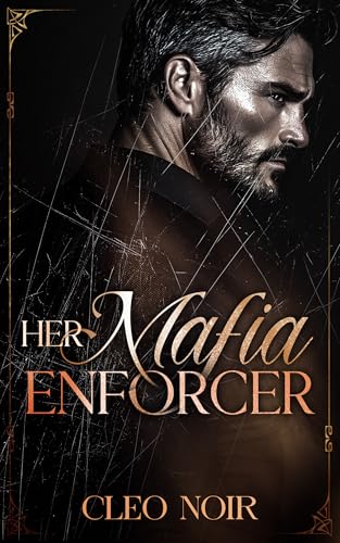 Her Mafia Enforcer: Dark Short Romance. Age-Gap.