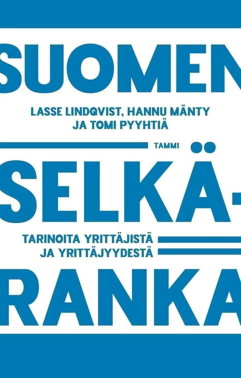 Suomen selkäranka – tarinoita yrittäjistä ja yrittäjyydestä book cover