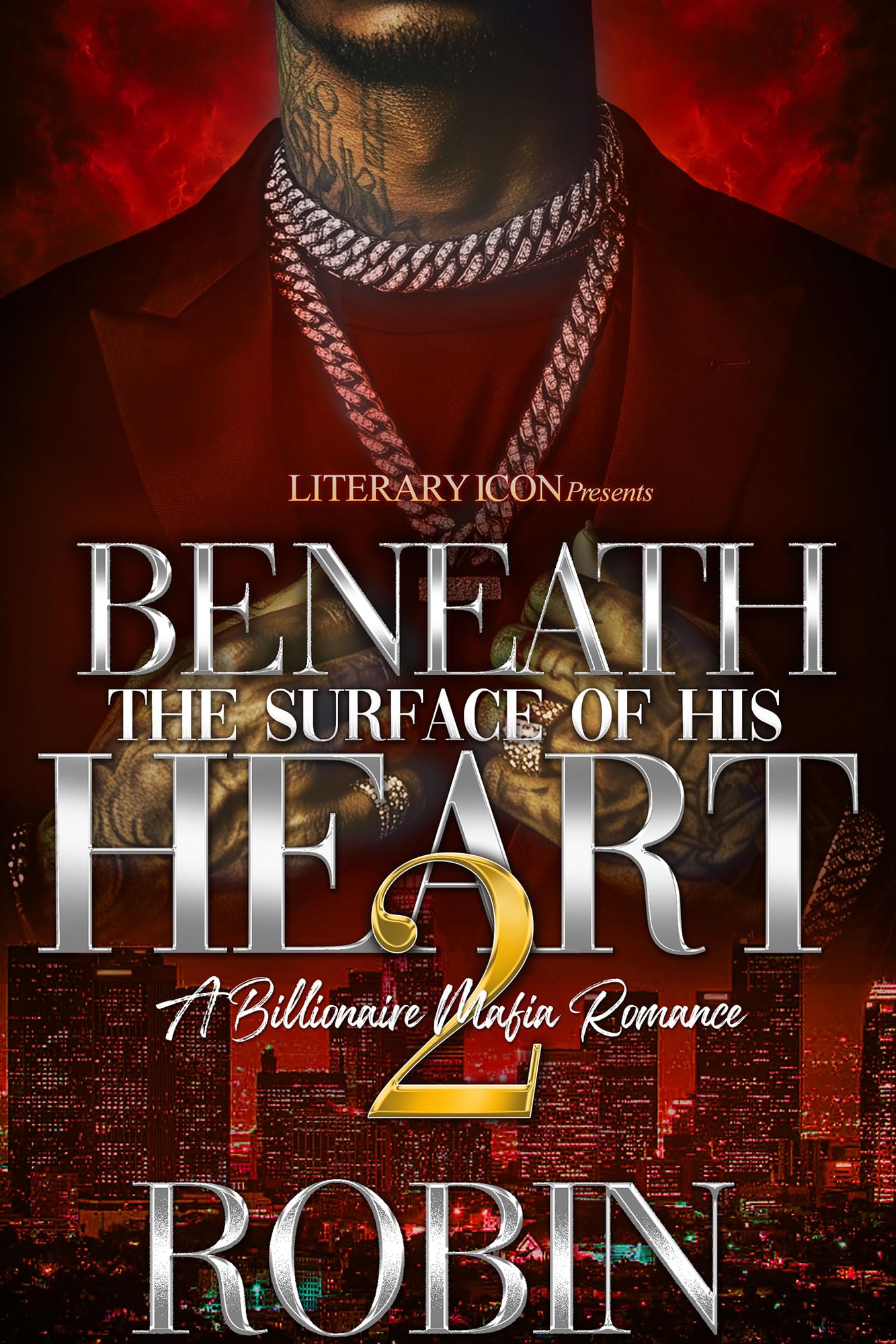 Beneath The Surface of His Heart 2: A Billionaire Mafia Romance