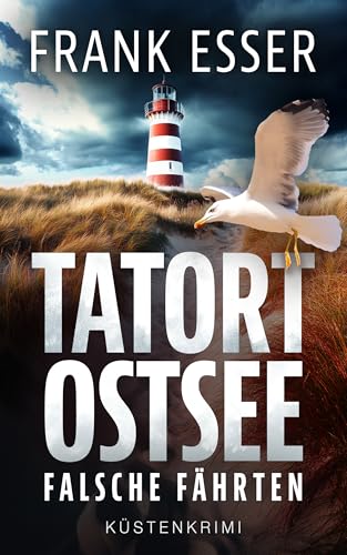 Tatort Ostsee: Falsche Fährten (Ostseekrimi Wismar 1)