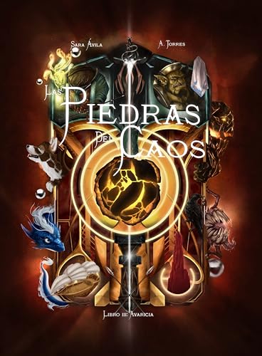 Las Piedras del Caos: Libro 3: Avaricia
