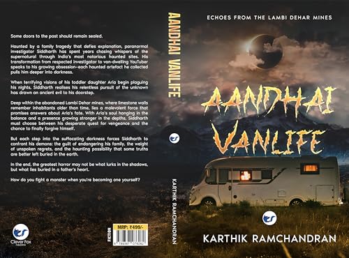 AANDHAI VANLIFE: ECHOES FROM THE LAMBI DEHAR MINES