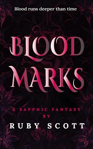 Blood Marks: A Steamy Vampire Fantasy Romance