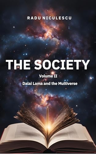 The Society : Dalai Lama and the Multiverse