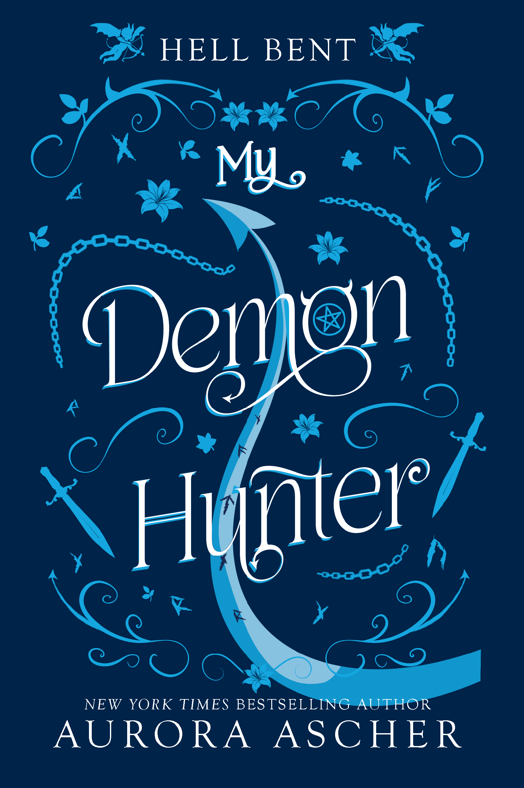 My Demon Hunter (Hell Bent, #2)