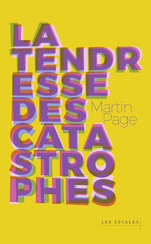 La Tendresse des catastrophes book cover