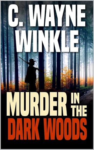 Murder In The Dark Woods book cover