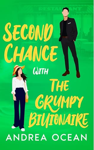 Second Chance With The Grumpy Billionaire