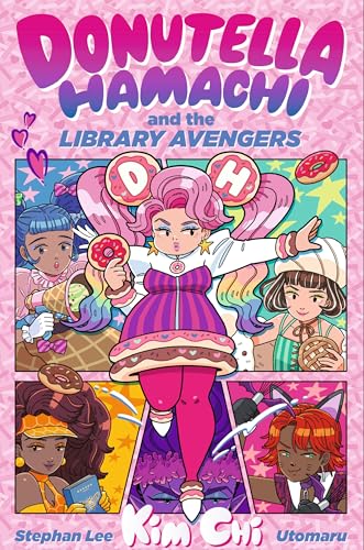 Donutella Hamachi and the Library Avengers