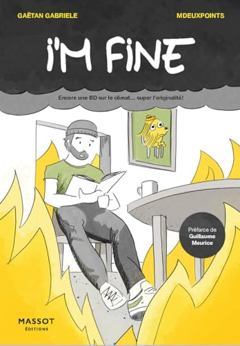 I'm fine - Encore une BD sur le climat... super l'originalité !
