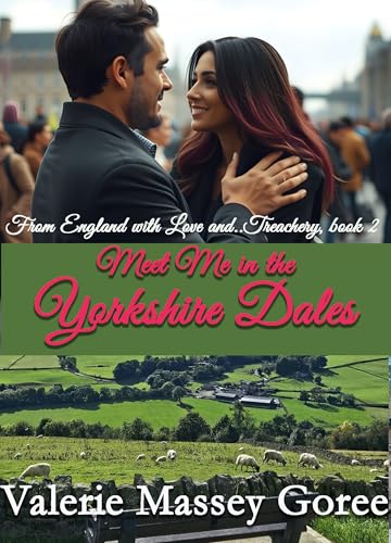 Susan Parry Meet Me in the Yorkshire Dales by Valerie Massey Goree | Goodreads