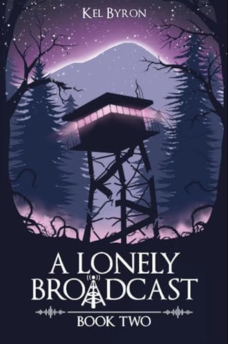 A Lonely Broadcast: Book Two