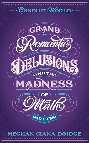 Grand Romantic Delusions and the Madness of Mirth book cover