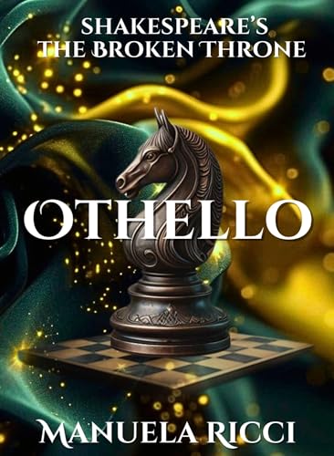 Othello: Shakespeare's The Broken Throne Series #3