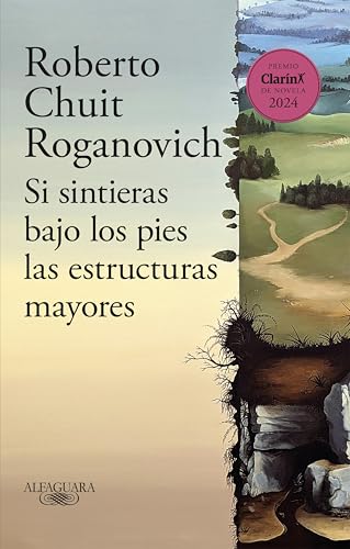 Si sintieras bajo los pies las estructuras mayores