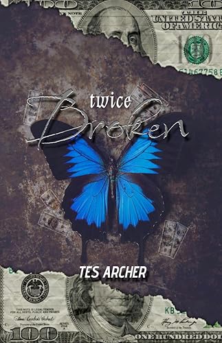 Twice Broken: A Dark Contemporary Romance