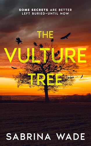 The Vulture Tree: (Vulture Tree Series Book 1) A Thriller