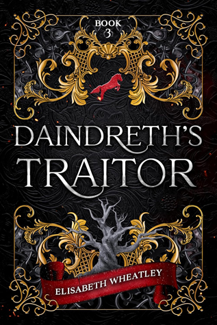Daindreth's Traitor (Daindreth's Assassin #3)