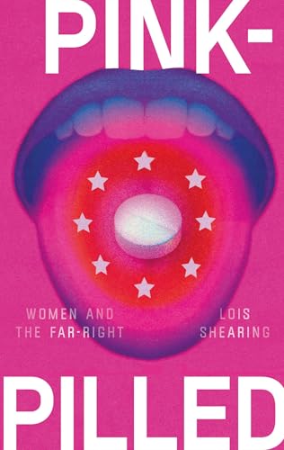 Pink-pilled: Women and the far right