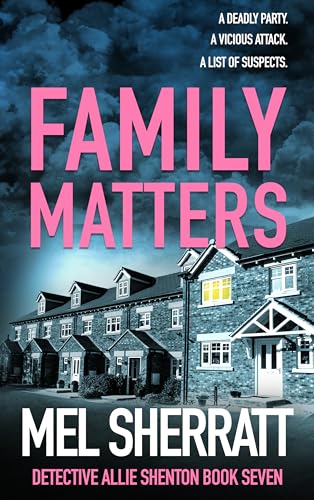 Family Matters: A gripping detective crime thriller