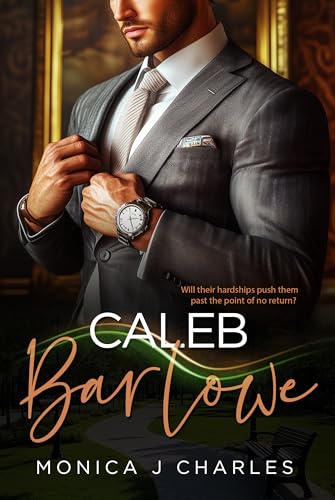Caleb Barlowe: BWWM, Childhood Sweethearts, Billionaire Romance