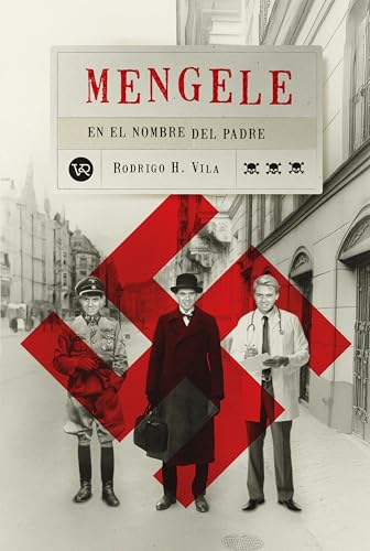 Mengele: En el nombre del padre
