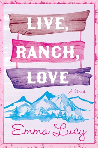 Live, Ranch, Love (Willow Ridge #1)