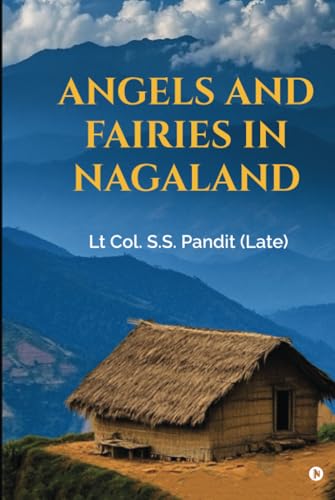 Angels and Fairies in Nagaland