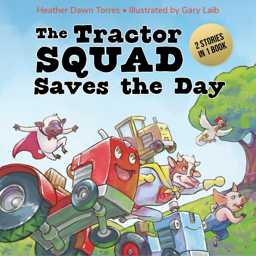 The Tractor Squad Saves the Day