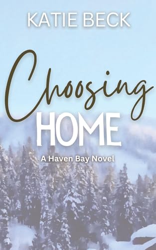Choosing Home