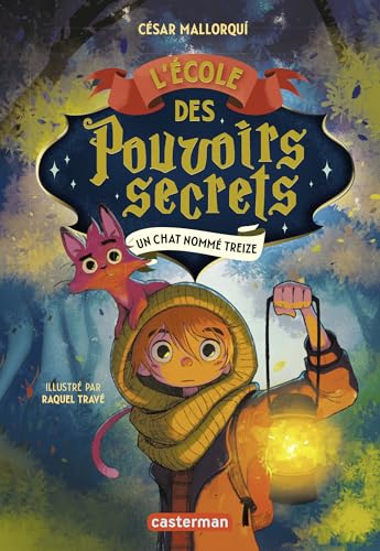 L'École des pouvoirs secrets (Tome 1) - un chat nommé Treize book cover