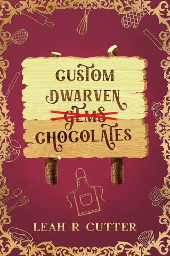 Custom Dwarven Chocolates book cover