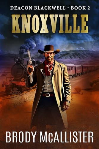Knoxville: Deacon Blackwell Book 2