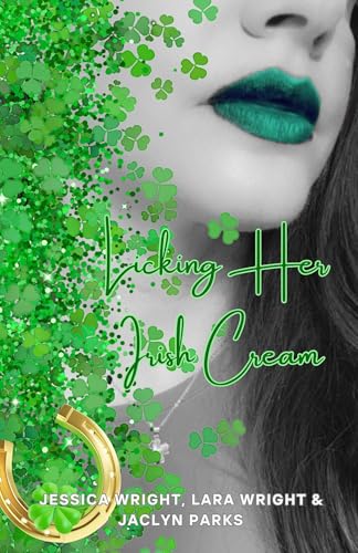 Licking Her Irish Cream