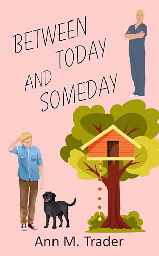 Between Today and Someday