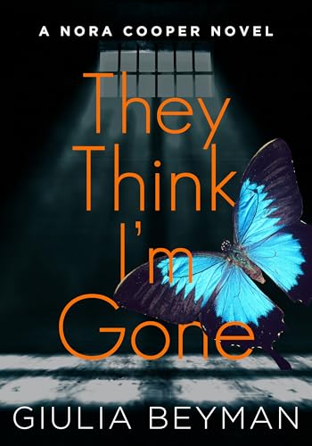 They Think I'm Gone