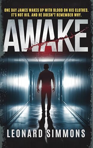 Awake: A Fiction Psychological Thriller With a Twisted Ending That Will Haunt You