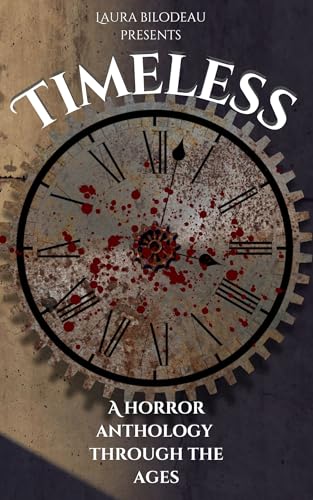 Timeless: A Horror Anthology Through The Ages