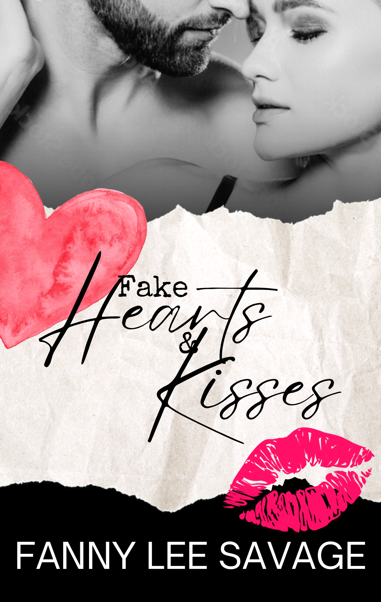 Fake Hearts and Kisses